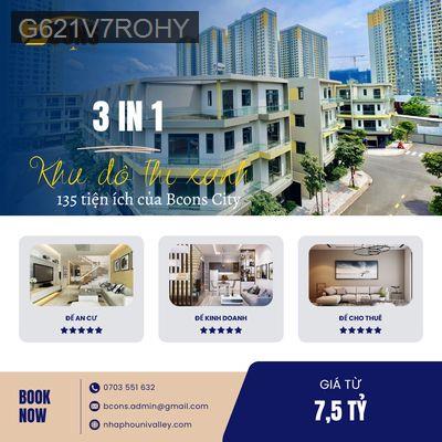 NHÀ PHỐ BCONS CITY - 3IN1 ( Ở - CHO THUÊ - KINH DOANH) - Phường Đông Hòa  -  Thị xã Dĩ An 