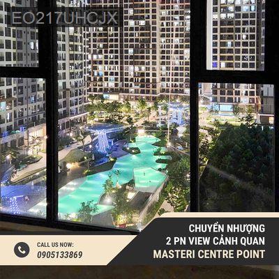 Bán Căn 2PN View Cảnh Quan - Masteri Centre Point | Giá Tốt, Sổ Hồng - Phường Long Bình  -  Quận 9  Bán Căn 2PN View Cảnh Quan - Masteri Centre Point | Giá Tốt, Sổ Hồng - Phường Long Bình  -  Quận 9