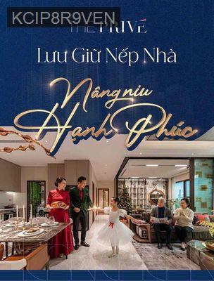 THE PRIVÉ - CĂN HỘ 3 PHÒNG NGỦ 3 MẶT GIÁP SÔNG - Phường An Phú  -  Quận 2 