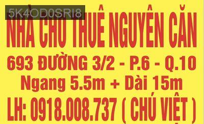 Cho thuê nhà nguyên căn mặt tiền 3/2 Q10 - Phường 6  -  Quận 10  Cho thuê nhà nguyên căn mặt tiền 3/2 Q10 - Phường 6  -  Quận 10