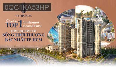 The Opus One – Giỏ hàng cực hiếm tại Vinhomes Grand Park - Phường Long Thạnh Mỹ  -  Quận 9 
