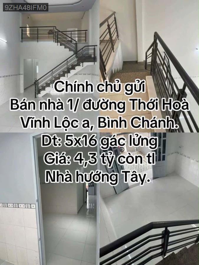 Bán nhà đường Thới Hoà, diện tích 5x16 gác lửng. Nhà hướng tây - Giá 4.3tỷ TL - Xã Vĩnh Lộc A  -  Huyện Bình Chánh  - (ảnh - 0)